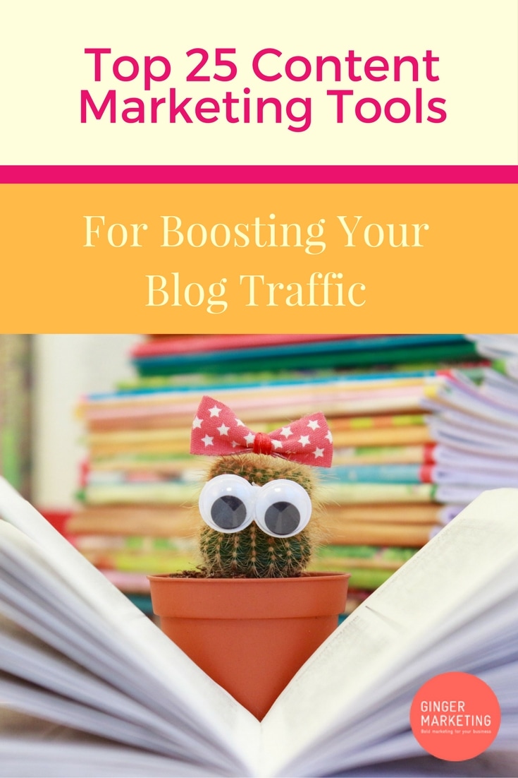 Top 25 Content Marketing Tools For Boosting Your Blog Traffic 